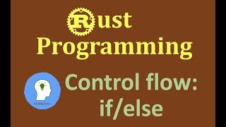 Control flow: if/else in Rust Programming Language