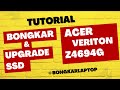 Cara Bongkar Komputer dan Upgrade All In One Acer Veriton Z4694G