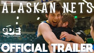 Alaskan Nets - OFFICIAL TRAILER HD (2022) - Basketball Documentary