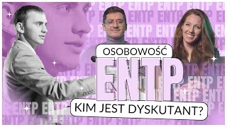 Osobowość ENTP - Dyskutant/Wizjoner - MBTI