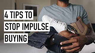 4 Tips To Stop Impulse Buying [Minimalism Series]
