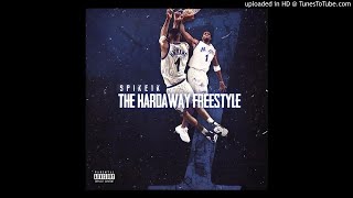 Spike1k - The Hardaway (Freestyle)