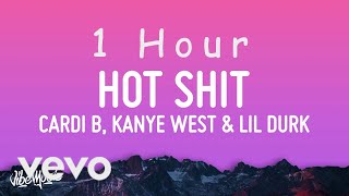 Cardi B - Hot Shit (Lyrics) feat Kanye West & Lil Durk