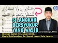 Khutbah Jumat : 5 Langkah Bersyukur atas Nikmat Allah yang Wajib Dilakukan