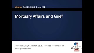 Mortuary Affairs and Grief