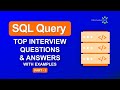 Top SQL Query Interview Questions and Answers 2023 | SQL Query Examples