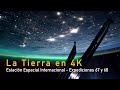 La Tierra en 4K desde la Estación Espacial Internacional - Expediciones 67 y 68