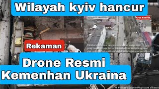 Kehancuran di Ukraina Kota Kyiv | Rekaman Drone Kementerian Pertahanan Ukraina