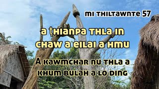 A ṭhianpa thlarau rilṭam a hmu // Pu Tluangtea leh Thangmawia thiltawn mak ( mi thiltawnte 57 )