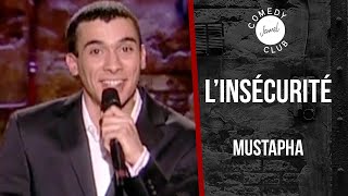 Mustapha - L’insécurité - Jamel Comedy Club (2006)