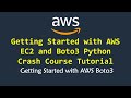 AWS Boto3 Python Crash Course with AWS EC2 Instance