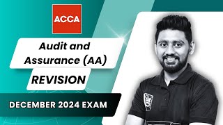 ACCA | Audit & Assurance (AA) Revision Class | December 2024 Exam | Ziyan