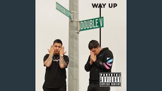 WAY UP (feat. DoubleV)