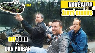 Řídili jsme LuAZ Dana Přibáně | Kam pojede žlutý cirkus? Trabant Wohnout OFF TOUR Vaše auta