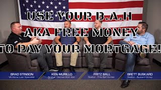 Using Basic Housing Allowance (BAH) with YOUR VA Home Loan