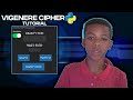 How To Make A Vigenère Cipher in Python (GUI)