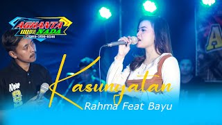 KASUNYATAN Voc Rahma Feat Bayu New AGANTHA Music