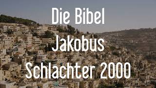 Jakobus - Die Bibel als Hörbuch Hörbibel [Schlachter 2000]