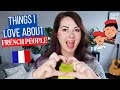 Things I LOVE About FRENCH PEOPLE | French People Traits, Quirks & Characteristics 🇫🇷