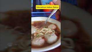 Nikmatnya Bakso#bakso