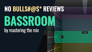 No Bulls#*t plugin tutorial review - Bassroom by mastering the mix