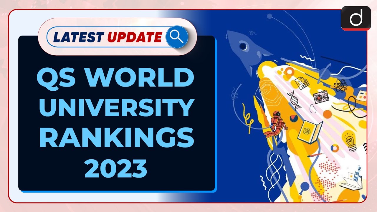 QS World University Rankings 2023: Latest Update | Drishti IAS English ...