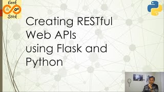 Creating RESFful Web APIs using Flask Framework in Python