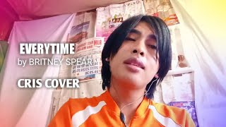 Britney Spears - Everytime (Cover by Cris)