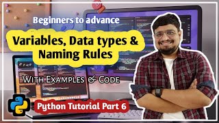 Variables and Data Types in Python | Naming Rules Explained for Beginners |Python for Beginners Ep 6
