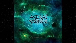 Astral Silence - Sagittarius A* (Full Album)