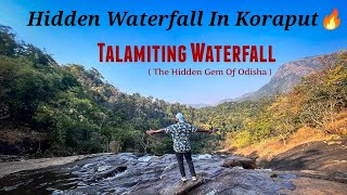 DAY - 2 || TALAMITING WATERFALL || THE HIDDEN GEM OF ODISHA || UNEXPLORED KORAPUT || TRAVELLING