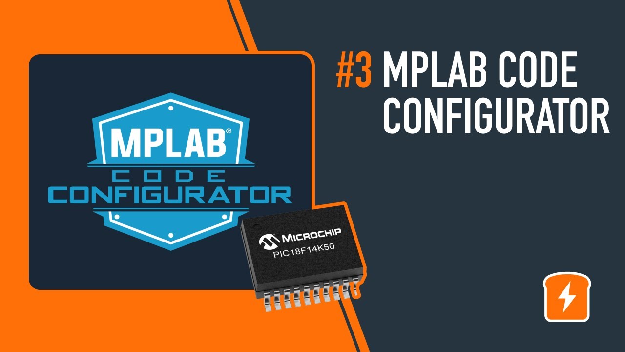 Part 3. Introduction To The MPLAB Code Configurator (MCC) - Embedded C ...