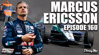 Forever an Indy 500 Winner | Marcus Ericsson - Speed Street EP160