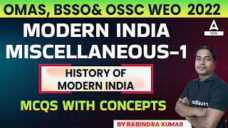 OMAS OPSC, BSSO, WEO 2022 | Modern History Classes | Modern India Miscellaneous #1