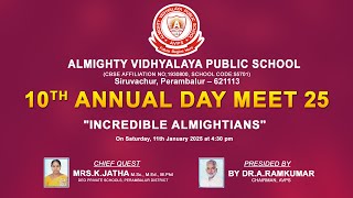 🔴Live | Almighty Vidhyalaya Public School | Siruvachur | 10th ANNUAL DAY MEET ' 25