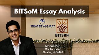 BITSoM Essay Analysis Ft Manan Puri, Co-founder - Strategy4GMAT