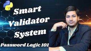 Smart Password Validation System | Beginners level Project in Python | elif + string