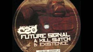 Future Signal - Existance