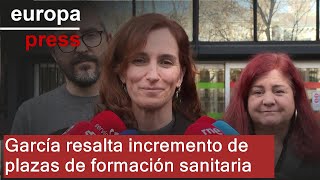 García resalta el incremento del 35% de plazas de formación sanitaria especializada desde 2018