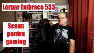 Gadget extrem de important: scaun de gaming Lorgar Embrace 533