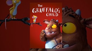 The Gruffalo's Child