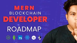 How to Become a MERN Blockchain Developer in 2025 | Complete Roadmap 🚀