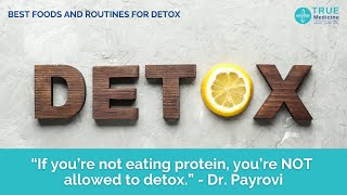 Best Foods and Routine for Detox