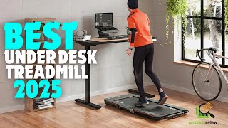 Top 5 Best Under Desk Treadmills In 2025 - Stay Active While You Work