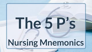 The 5 P's of Circulatory System Check | Nursing Mnemonic