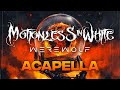 Motionless in White - Werewolf (Acapella)