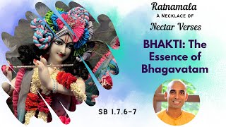 NECTAR VERSES | SB 1.7.6-7 | BHAKTI: The Essence of Bhagavatam | Gauranga Darshan Das