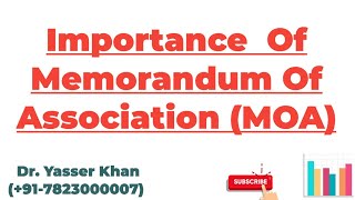 Importance  Of Memorandum Of Association (MOA)