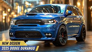 2025 Dodge Durango - The Perfect Blend of Power, Luxury, and Versatility!