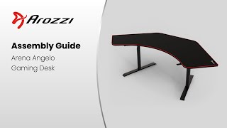 Arozzi Arena Angelo - Assembly Guide